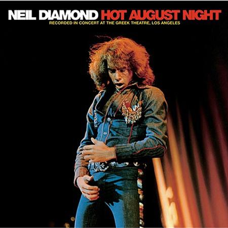Neil Diamond - Hot August Night  (50th Anniversary Edition) LP!