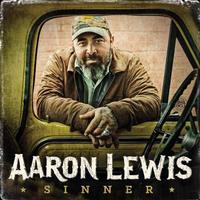 Aaron Lewis- Sinner LP!